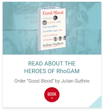 Read About The Heroes Of RhoGAM: Order 'Good Blood' by Julian Guthrie